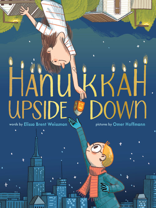 Title details for Hanukkah Upside Down by Elissa Brent Weissman - Available